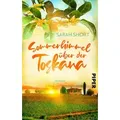 Sommerhimmel über der Toskana von Sarah Short / Piper Verlag GmbH / Taschenbuch