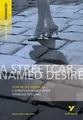 Streetcar Named Desire: York Notes Advanced by Hana Sambrook 0582784247