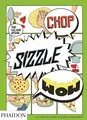 Chop, Sizzle, Wow: The Silver Spoon Comic Cookbook (Cucina, Band 0)