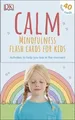 Calm - Mindfulness Flash Cards for Kids: 40 Activities t... | Buch | Zustand gut