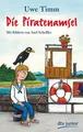 Die Piratenamsel: Der von Axel Scheffler illustrierte Kinderbuchklassiker ab 8