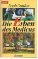 Die Erben des Medicus (Knaur Taschenbücher. Romane, Erzählungen)