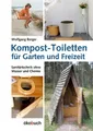 Kompost-Toiletten für Garten und Freizeit ~ Wolfgang Berger ~  9783936896794