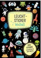 Belletristik Leucht-Sticker – Weltall 200 Sticker leuchten in der Nacht!