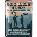 Blechschild Dorfleben ist... - Motivprägung - Lanolu 15x20cm