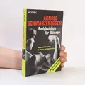 Bodybuilding für Männer  |  Arnold Schwarzenegger