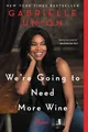 Gabrielle Union | We're Going to Need More Wine | Taschenbuch | Englisch (2019)