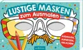 Kinderbuch Lustige Masken zum Ausmalen Ausmalen, aufsetzen, ablachen! diverse