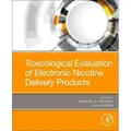 Elsevier Toxicological Evaluation of Electronic Nicotine Delivery Products (Englisch, Manuel C. Peitsch, Julia Hoeng) (36731494)