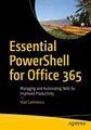 Essential PowerShell for Office 365..., Catrinescu, Vla