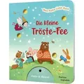 Mein Puste-Licht-Buch: Die kleine Tröste-Fee