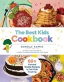 Danielle Kartes The Best Kids Cookbook (Gebundene Ausgabe) (US IMPORT)
