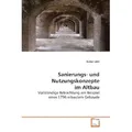 VDM Sanierungs- und Nutzungskonzepte im Altbau (Deutsch, Gunar Lenk, 2009) (7210124)
