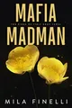 Mafia Madman: Special Edition (The Kings of Italy, Band 3)