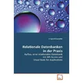 VDM Relationale Datenbanken in der Praxis (Deutsch, Irmgard Kiesmüller, 2008) (55196728)