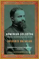 Armenian Golgotha: A Memoir of the Armenian Genocide, 1915-1918