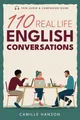 110 Real Life English Conversations with AUDIO featuring 27 native speakers A...