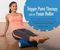 Trigger Point Therapy with the Foam Roller: Exercises  by Knopf, Karl 1612433545
