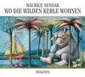 Wo die wilden Kerle wohnen (Kinderbücher) Sendak, Maurice und Claudia Schmölders