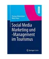 Social Media Marketing und -Management im Tourismus, Mario Jooss, Thomas Hinterh