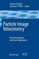 Particle Image Velocimetry Christian E. Willert