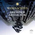 0301390BC Dresdner Kreuzchor Weihnachten Mit Dem Dresdner Kreuzchor CD Neu