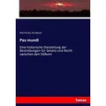 Pax mundi von Klas Pontus Arnoldson / hansebooks / Taschenbuch