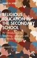 James Holt Religious Education in the Secondary School (Taschenbuch) (US IMPORT)