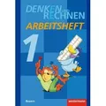Denken und Rechnen 1. Arbeitsheft. Grundschule. Bayern