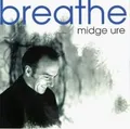 Breathe von Ure,Midge | CD | Zustand sehr gut