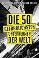 Die 50 gefährlichsten Unternehmen der Welt: Google,... | Buch | Zustand sehr gut