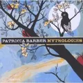 PATRICIA BARBER - MYTHOLOGIES  CD 11 TRACKS MODERN SWING JAZZ NEU