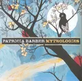Barber, Patricia - Mythologies CD NEU OVP