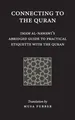 Imam Abu Zakariya Yahya Al-Nawawi (u. a.) | Connecting to the Quran | Buch