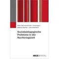 Sozialpädagogische Probleme in der Nachkriegszeit