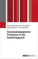 Sozialpädagogische Probleme in der Nachkriegszeit v... | Buch | Zustand sehr gut