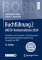 Buchführung 2 DATEV-Kontenrahmen 2024: Abschlüsse nach Handels- und Steuerrecht ― Betriebswirtschaftliche Auswertung ― Vergleich mit IFRS (Bornhofen Buchführung 2 LB)