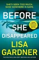 Before She Disappeared: From the bestselling thriller wr... | Buch | Zustand gut