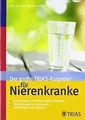 Der große TRIAS-Ratgeber für Nierenkranke: Erkrankungen,... | Buch | Zustand gut