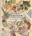 Lesley Tierra A Kid's Herb Book (Taschenbuch) (US IMPORT)
