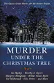 Murder under the Christmas Tree: Ten Classic Crime Stories for the Festive Season (Vintage Murders)