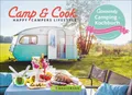 Camp & Cook ~ Femke Creemers ~  9783734306846