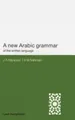 John A. Haywood H. A New Arabic Grammar of the Writte (Taschenbuch) (US IMPORT)
