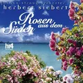 Herbert-Strauss,Johann Siebert - Rosen aus dem Süden