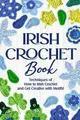 Alex Browne Irish Crochet Book (Taschenbuch) (US IMPORT)