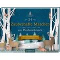 24 Zauberhafte Märchen zur Weihnachtszeit