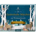 24 Zauberhafte Märchen zur Weihnachtszeit / Ars Edition GmbH / Buch