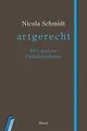 artgerecht - Der andere Familienplaner: Taschenka... | Buch | Zustand akzeptabel
