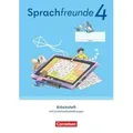 Sprachfreunde 4. Schuljahr. Arbeitsheft Schulausgangsschrift - Östliche Bundesländer und Berlin