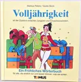 Volljährigkeit ist der Zustand zwischen Jungsein und Erwachsenwerden, Peters